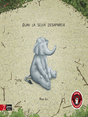 cover image of Quan la selva desapareix
